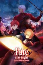 Watch FateStay Night Unlimited Blade Works Fmovies