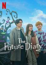 Watch The Future Diary 2kmovies