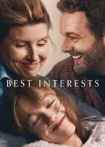 Watch Best Interests Gomovies