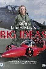 Watch James Mays Big Ideas Gomovies