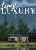 Watch Tiny Luxury Fmovies
