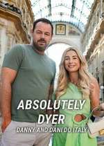 Watch Absolutely Dyer: Danny and Dani Do Italy Fmovies