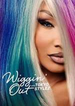 Watch Wiggin' Out with Tokyo Stylez Fmovies