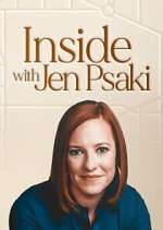Watch Inside with Jen Psaki Gomovies
