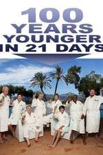 Watch 100 Years Younger in 21 Days 2kmovies