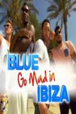 Watch Blue Go Mad in Ibiza Fmovies