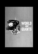 Watch World of Giants Fmovies