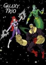 Watch The Galaxy Trio Gomovies