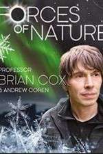 Watch Forces of Nature with Brian Cox Gomovies