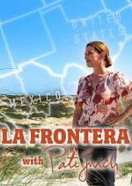 Watch La Frontera with Pati Jinich 2kmovies