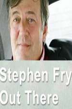 Watch Stephen Fry Out There 2kmovies