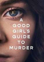 Watch A Good Girl's Guide to Murder Fmovies