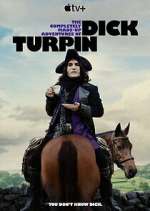 Watch The Completely Made-Up Adventures of Dick Turpin Fmovies