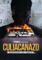 Watch Culiacanazo Herederos del Narco Gomovies