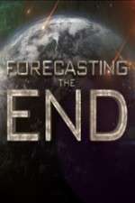 Watch Forecasting the End 2kmovies