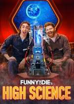 Watch Funny or Die's High Science Gomovies