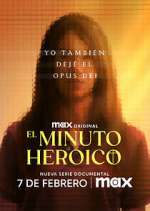 Watch El minuto heroico: Yo también dejé el Opus Dei Fmovies