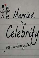 Watch Married to a Celebrity: The Survival Guide Gomovies