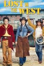 Watch Lost in the West Fmovies