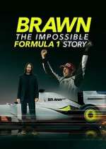 Watch Brawn: The Impossible Formula 1 Story Gomovies