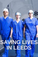 Watch Saving Lives in Leeds Fmovies